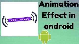 Animation Effect in Android | TechViewHub | Android Studio