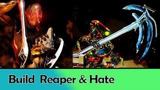 [Warframe] Reaper Prime & Hate Build