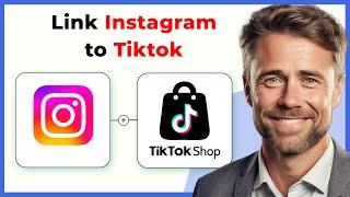 How To Link Instagram To TikTok (Full 2024 Guide)