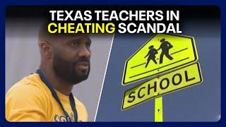 Teacher cheating scandal ring exposed: 50 North Texas teachers involved