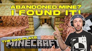 Finding the Abandoned Mineshaft! Dad Plays Minecraft part 20