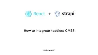 Reactjs app Integration with StrApi (Headless CMS)