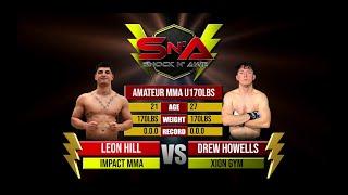 Shock N Awe 34 - Leon Hill vs Drew Howells Welterweight Amateur MMA 120lbs