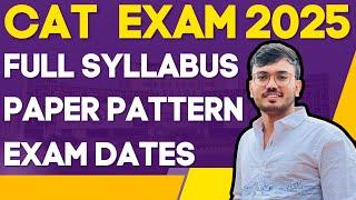 CAT 2025 Syllabus Breakdown | What to Expect and How to Prepare