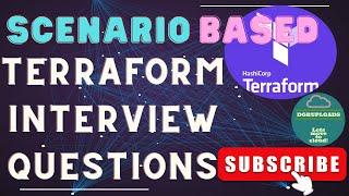 Mastering Terraform: Scenario-Based Interview Questions & Solutions | Terraform Interview Mastery