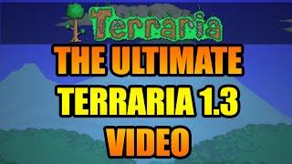 The ULTIMATE Terraria 1.3 Update Spoilers Video - EVERY Terraria 1.3 Spoiler In One Video!