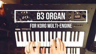 B3 Organ Oscillator and Effect for Korg's Multi-Engine