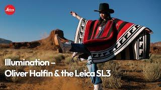 Illumination – Oliver Halfin & the Leica SL3