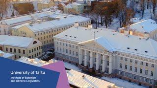 Estonian and Finno-Ugric Languages (Master of Arts) | University of Tartu, Estonia