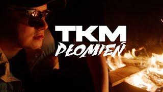 TKM - PŁOMIEŃ [OFFICIAL VIDEO]