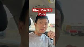 Uber Private Ride