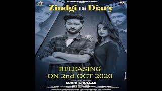 ZINDGI DI DIARY || SUKHI BHULLAR ||TEASER || HIT STAR RECORDS || LAKHBIR MORANWALI PRESENTS ||