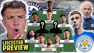 REECE JAMES INJURED | THIS CHELSEA TEAM DESTROYS LEICESTER (A) PREVIEW