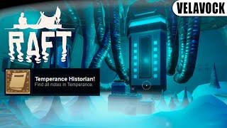 Raft - "Temperance Historian" achievement . All notes on Temperance