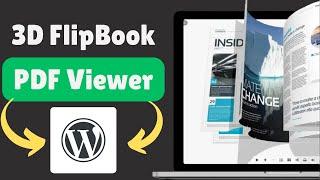 How To Create Real 3D FlipBook PDF Viewer For WordPress Website