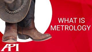 What Is Metrology?