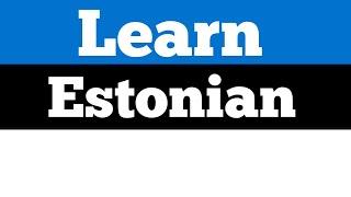 Learn 8 hours Estonian - without music //