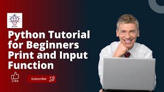 Python Tutorial for Beginners | Print and Input Function | IEMlabs