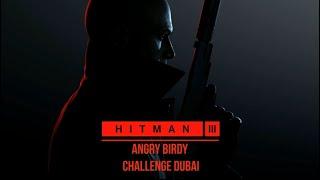 Hitman 3: Angry birdy challenge tutorial