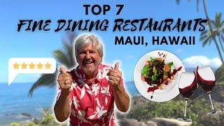 Maui Top 7 Fine Dining Restaurants | Where to Eat on Maui | Maui Travel Guide | Maui Real Estate