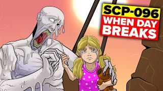 When Day Breaks SCP-096