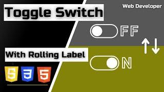 Toggle Switch with Rolling Label HTML CSS and JavaScript | Checkbox CSS