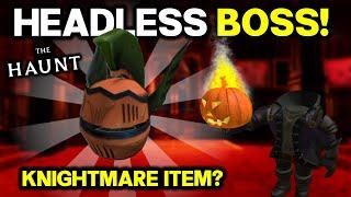 HEADLESS HORSEMAN BOSS ITEM!? (Halloween Knightmare) | Roblox Haunt Event