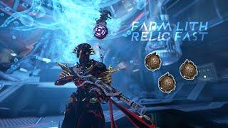 Warframe | Farm Lith Relic Fast