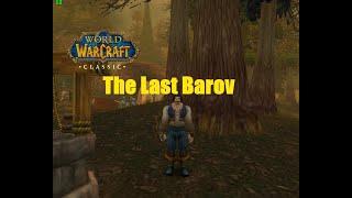 World of Warcraft. Quests - The Last Barov