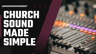 Church Sound Systems: From Budget to Pro Gear