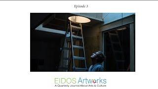 Eidos Artworks Podcast Episode 3 Installation Art