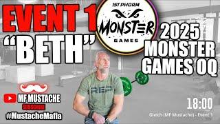 2025 Monster Games ONLINE QUALIFIER – Event 1 – "BETH" (unedited for submission, 44 REPs!)