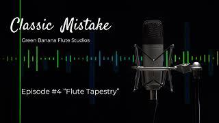 Classic Mistake - Flute Tapestry