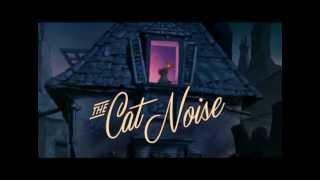 The Cat Noise
