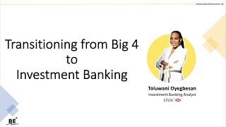 Transitioning from Big 4 Audit to Investment Banking #investmentbanking #big4