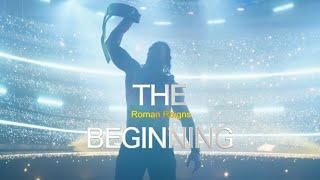 WWE : Roman Reigns " The Beginning " Theme Song || Custom Titantron 2024