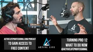 Turning Pro 12 | How Personal Trainers can Thrive in Uncertainty | Active Life Podcast