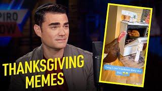 Ben Shapiro Reacts to Thanksgiving Memes