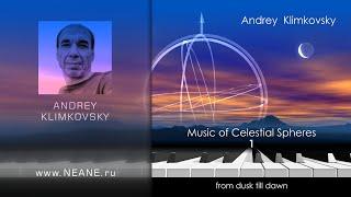 Album «Music of Celestial Spheres — part 1 — from dusk till dawn». Composer Andrey klimkovsky