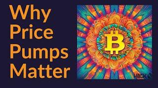 Why Bitcoin's Price Pumps Matter