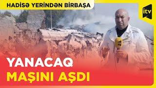 Ucarda qəzadan sonra magistral yolda yanğın baş verib