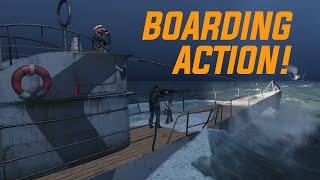 Boarding Action! || U-Boat Gameplay!