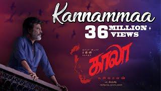 Kannamma - Video Song | Kaala (Tamil) | Rajinikanth | Pa Ranjith | Santhosh Narayanan