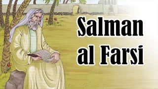 Salman al Farsi - The True Companion