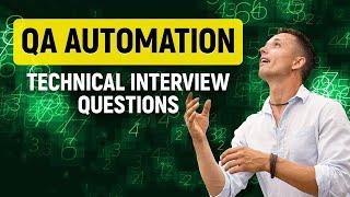 QA Automation Engineer Technical Interview questions and answers