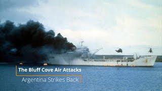 The Bluff Cove Air Attacks - Argentina Strikes Back