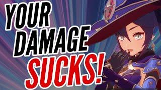 YOUR DAMAGE SUCKS - HERE'S HOW TO FIX IT | GENSHIN IMPACT GUIDE