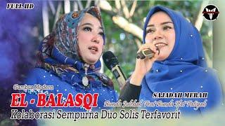 Kolaborasi Sempurna Dua Sholisnya EL BALASQI | BUNDA JULEHA feat BUNDA IFAT FATIYAH