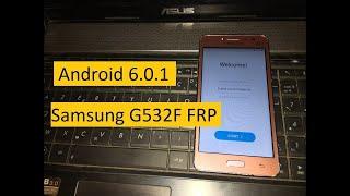 Samsung G532F FRP Bypass Android 6.0.1 (Without PC)