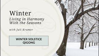 Winter Solstice Qigong